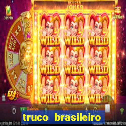 truco brasileiro giro feliz