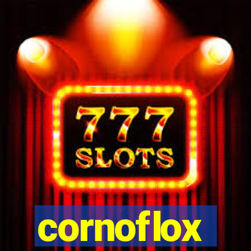 cornoflox