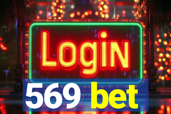 569 bet