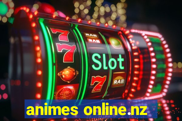 animes online.nz