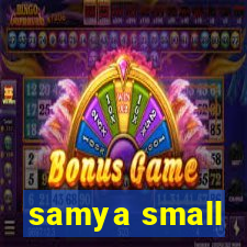 samya small