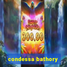 condessa bathory