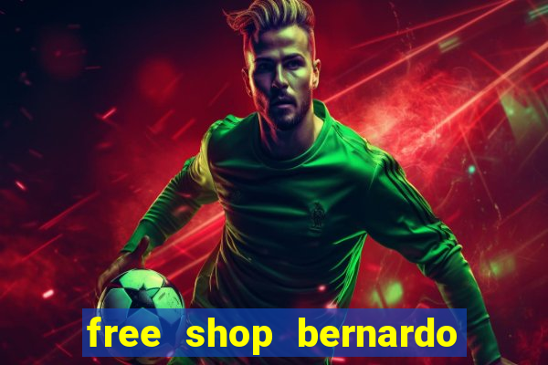 free shop bernardo de irigoyen