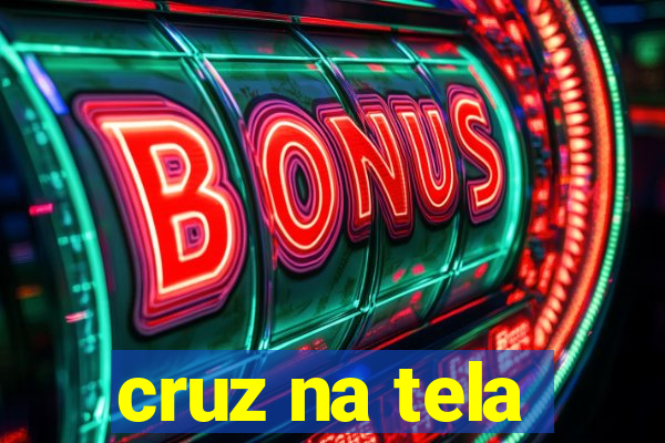 cruz na tela