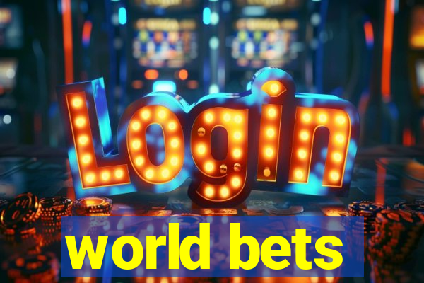 world bets