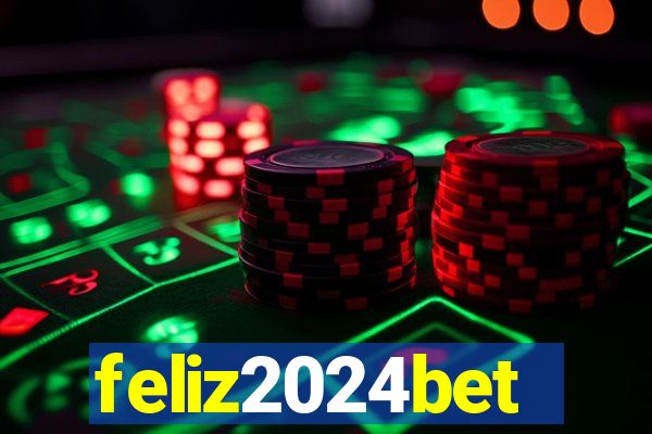 feliz2024bet