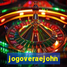 jogoveraejohn