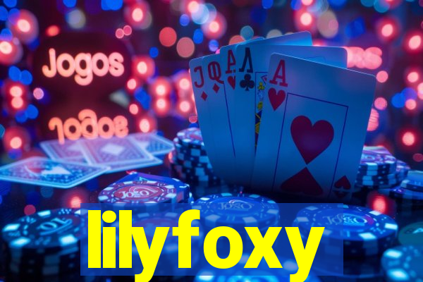 lilyfoxy