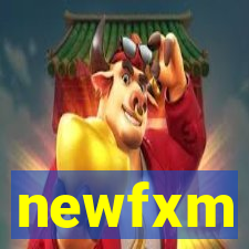 newfxm