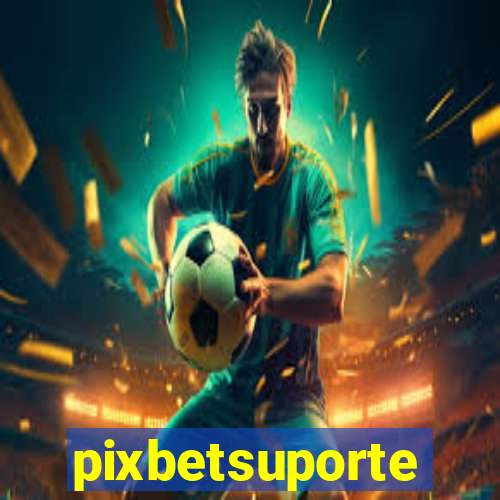 pixbetsuporte