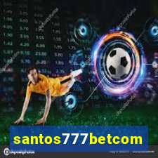 santos777betcom