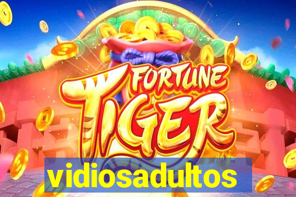 vidiosadultos