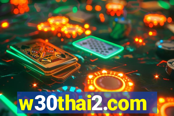 w30thai2.com