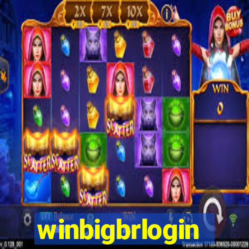 winbigbrlogin