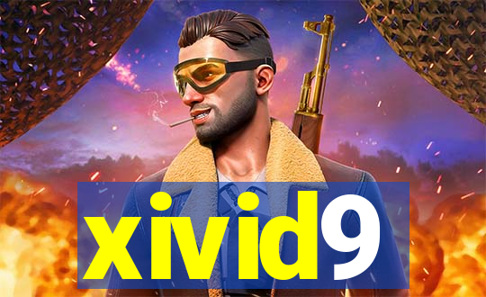 xivid9